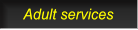Adult services Adult services